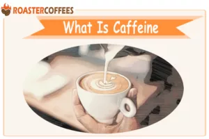 What is caffeine